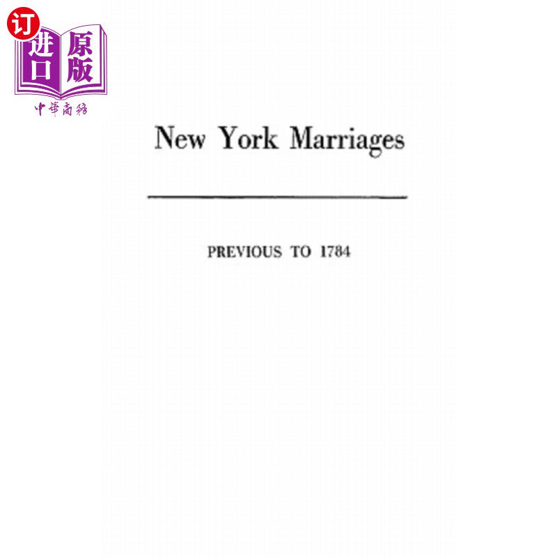 海外直订New York Marriages Previous to 1784 1784年以前的纽约婚姻