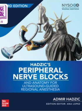 海外直订医药图书Hadzic's Peripheral Nerve Blocks and Anatomy for Ultrasound-Guided Regional Anes 超声引导区域麻醉的