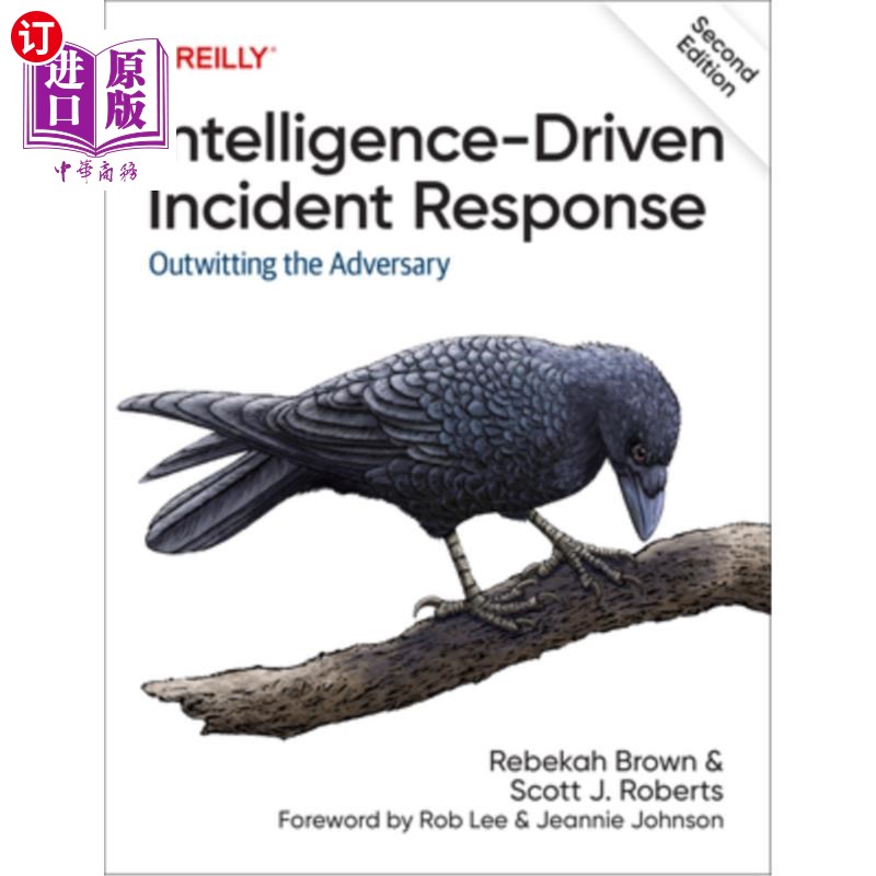海外直订Intelligence-Driven Incident Response: Outwitting the Adversary 情报驱动的事件响应:智胜对手