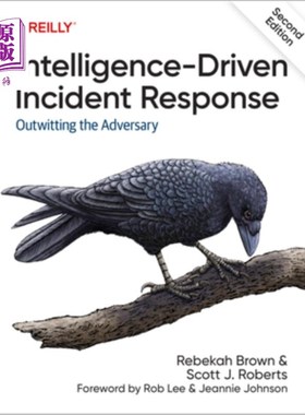 海外直订Intelligence-Driven Incident Response: Outwitting the Adversary 情报驱动的事件响应:智胜对手