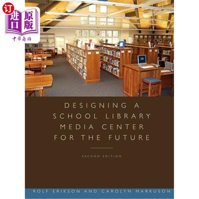 海外直订Designing a School Library Media Center for the Future为未来设计学校图书馆媒体中心
