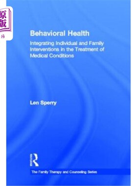 海外直订医药图书Behavioral Health: Integrating Individual and Family Interventions in the Treatm 行为健康：在医疗条