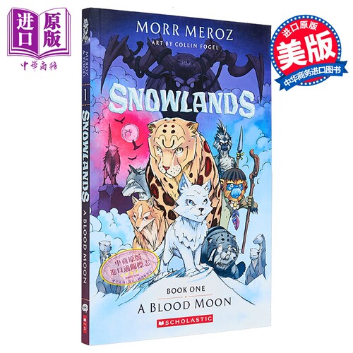 一轮血月 雪域系列1 英文原版 A Blood Moon Snowlands  Morr Meroz Collin Fogel Illustrated by【中商原版】