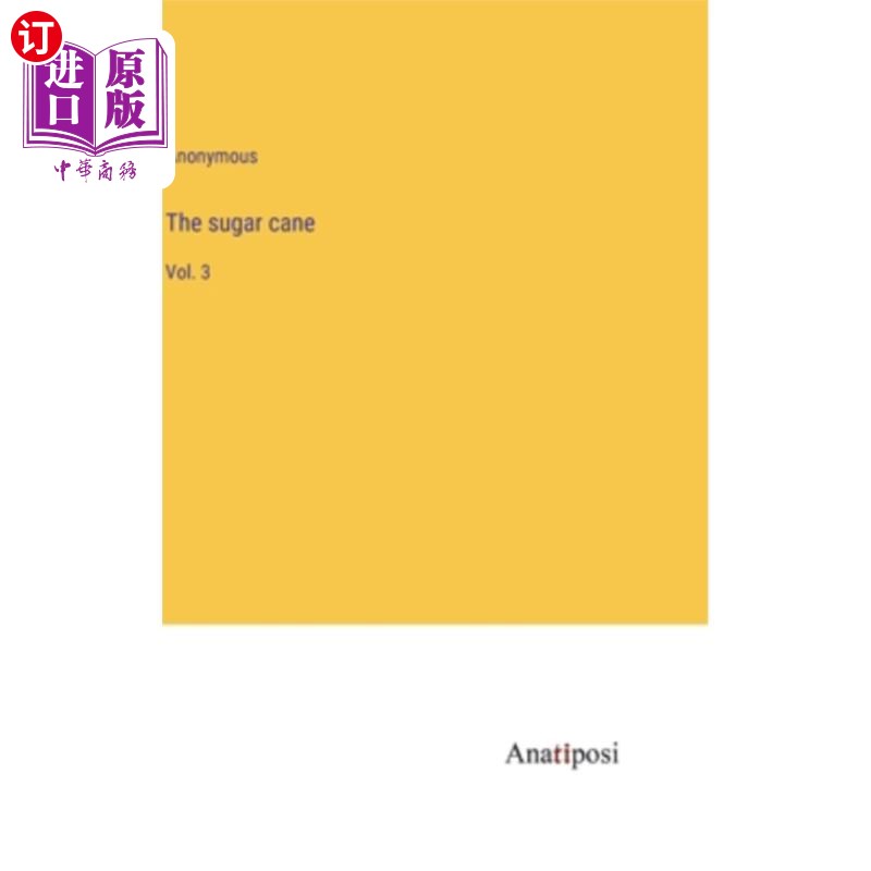 海外直订The sugar cane: Vol. 3 甘蔗:第三卷