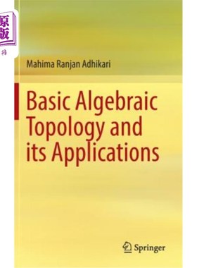 海外直订Basic Algebraic Topology and Its Applications 基本代数拓扑及其应用