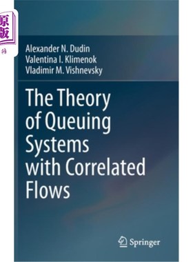 海外直订The Theory of Queuing Systems with Correlated Flows 具有关联流的排队系统理论