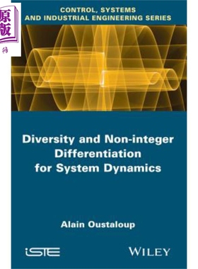 应用于系统动力学的多样性与非整数推导 Diversity And Non Integer Differentiation For System Dynamics 英文原版 A Ousta