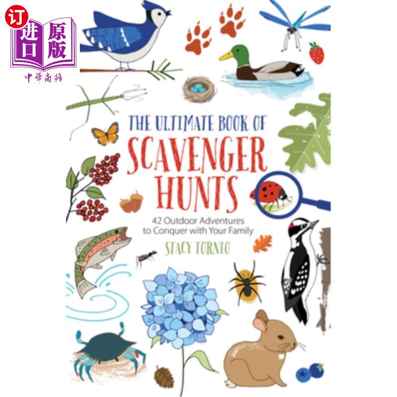 海外直订The Ultimate Book of Scavenger Hunts: 42 Outdoor Adventures to Conquer with Your 清道夫狩猎的终极书籍:42个
