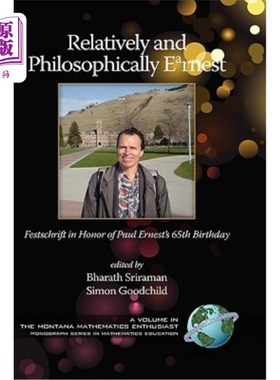 海外直订Relatively and Philosophically Earnest Festschrift in Honor of Paul Ernest's 65t 为纪念保罗·欧内斯特