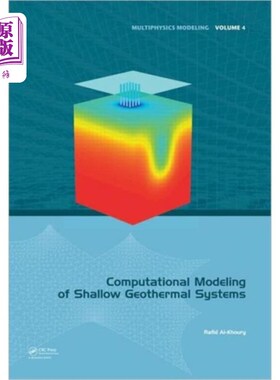 海外直订Computational Modeling of Shallow Geothermal Sys... 浅层地热系统的计算模拟