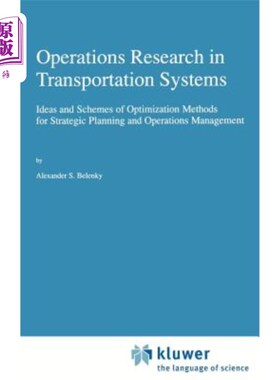 海外直订Operations Research in Transportation Systems: Ideas and Schemes of Optimization 运输系统运筹学：战略规划与