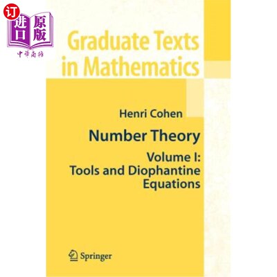 海外直订Number Theory, Volume 1: Tools and Diophantine Equations 数论，卷1：工具和丢番图方程