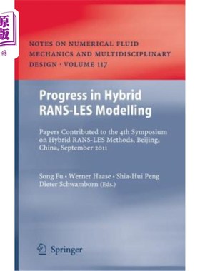 海外直订Progress in Hybrid Rans-Les Modelling: Papers Contributed to the 4th Symposium o 混合ranss - les模型