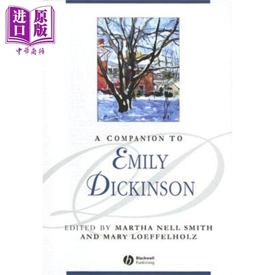 现货 经典馆藏系列 爱米丽狄金森指南 A Companion To Emily Dickinson 英文原版 Martha Nell Smith 中商原版