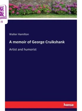 海外直订A Memoir of George Cruikshank 乔治·克鲁克沙克的回忆录