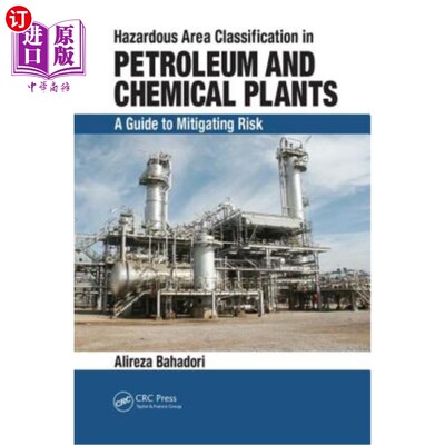 海外直订Hazardous Area Classification in Petroleum and Chemical Plants 石油化工厂危险区域分类