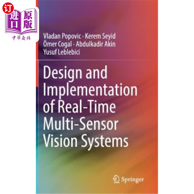 海外直订Design and Implementation of Real-Time Multi-Sensor Vision Systems 实时多传感器视觉系统的设计与实现