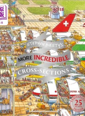 海外直订Stephen Biesty's More Incredible Cross-Sections 斯蒂芬·比斯蒂更令人难以置信的横截面