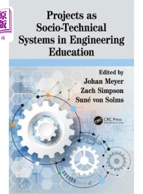 海外直订Projects as Socio-Technical Systems in Engineeri... 工程教育中的社会技术系统项目