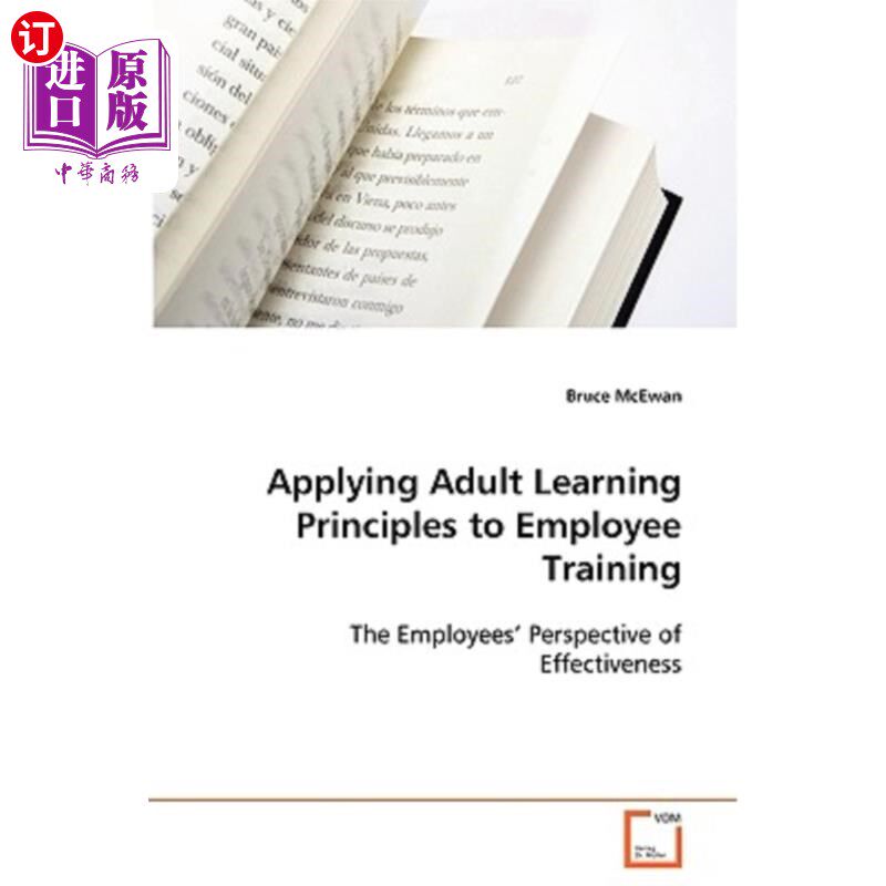 海外直订Applying Adult Learning Principles to Employee Training 将成人学习原则应用于员工培训