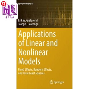 海外直订Applications and Linear 线性和非线性模型 Fixed Effects Nonlinear Random Models 应用：固