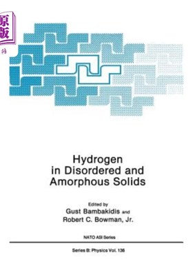 海外直订Hydrogen in Disordered and Amorphous Solids 无序和无定形固体中的氢