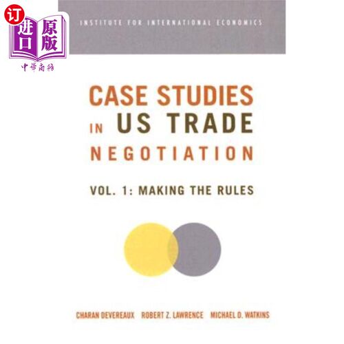 海外直订Case Studies in Us Trade Negotiation: Resolving Disputes 美国贸易谈判案例研究:解决争端