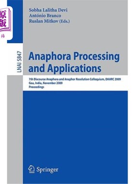 海外直订Anaphora Processing and Applications: 7th Discourse Anaphora and Anaphor Resolut 回指处理和应用：第七届语篇