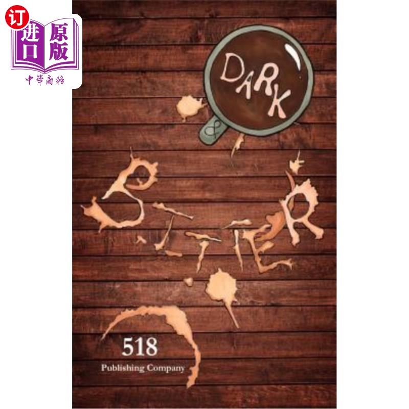 海外直订Dark & Bitter 黑暗与苦涩