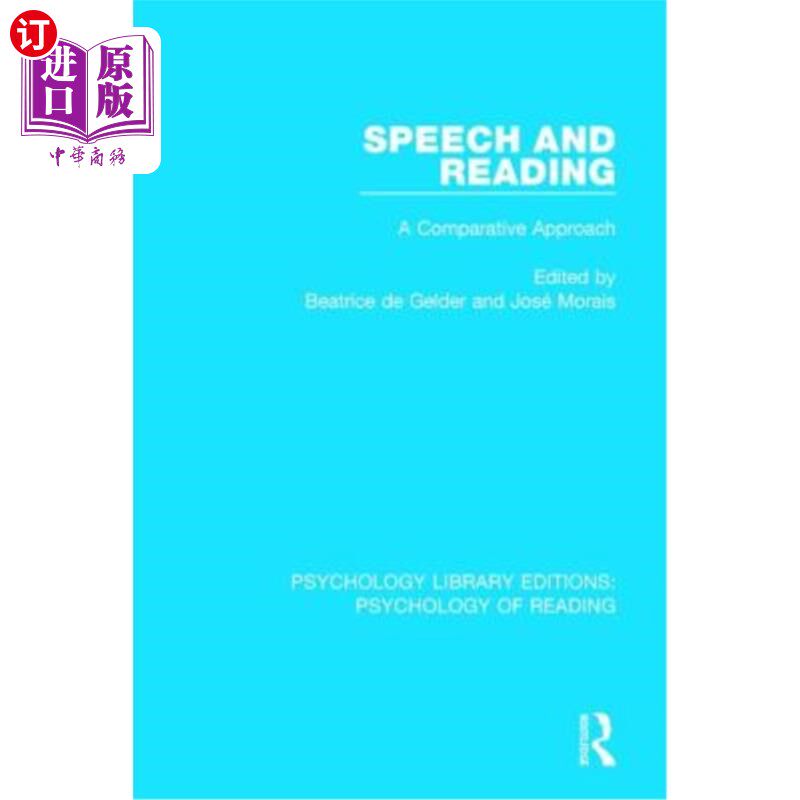 海外直订Speech and Reading: A Comparative Approach 演讲与阅读:比较方法