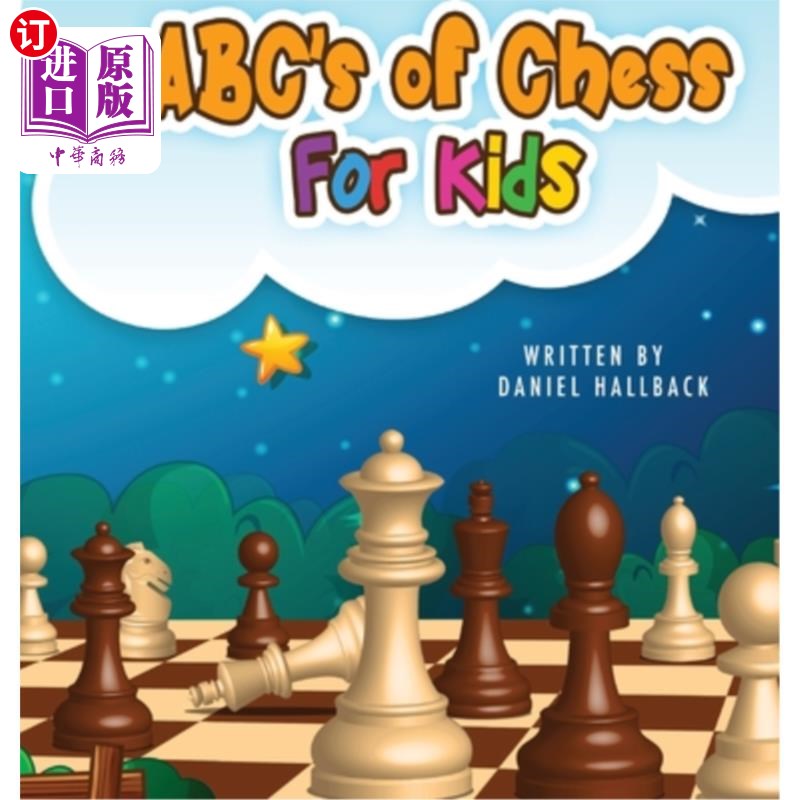 海外直订ABC's Of Chess For Kids: Teaching Chess Terms and Strategy One Letter at a Time  ABC的儿童国际象棋:教象棋术