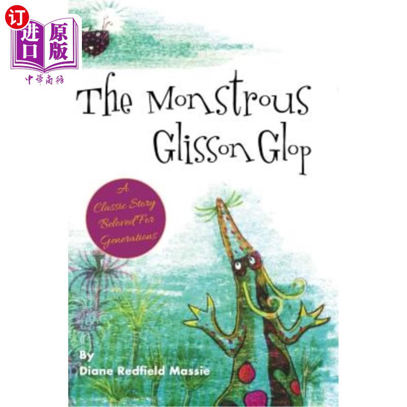 海外直订The Monstrous Glisson Glop 可怕的格利森格洛普