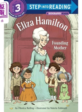 Step into Reading Step 3 Eliza Hamilton Founding Mother 兰登阅读进阶3伊丽莎汉密尔顿 英文原版 儿童绘本【中商原版】