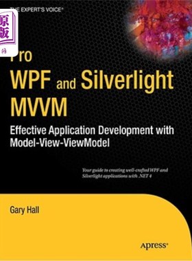 海外直订Pro WPF and Silverlight MVVM: Effective Application Development with Model-View- Pro-WPF和Si