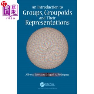 海外直订An Introduction to Groups, Groupoids and Their Representations 群、群胚及其表示的简介