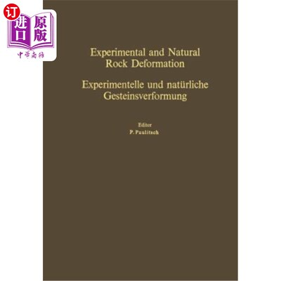 海外直订Experimental and Natural Rock Deformation / Experimentelle Und Natürliche Gestei 实验与自然岩石变形/实验与