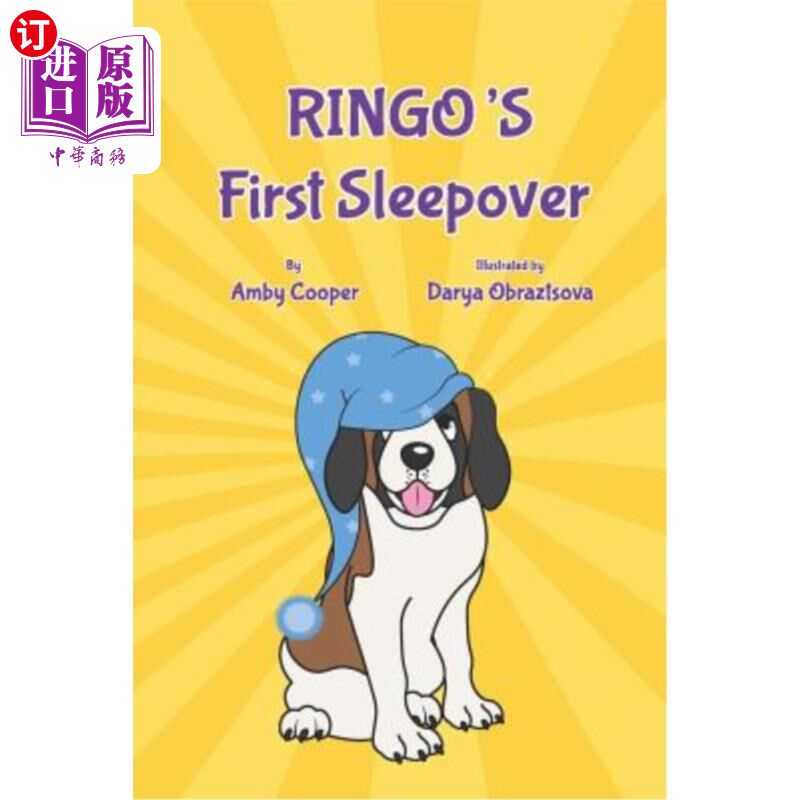 海外直订Ringo's First Sleepover: Short Bedtime Story About Dogs, Storybook for Children  林戈的第一次过夜：关于狗的