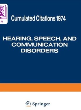 海外直订Hearing, Speech, and Communication Disorders: Cumulated Citations 1974 听力、言语和交流障碍：累积引文1974
