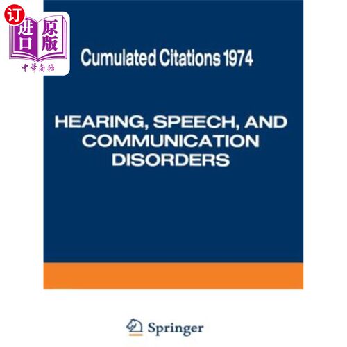 海外直订Hearing, Speech, and Communication Disorders: Cumulated Citations 1974 听力、言语和交流障碍：累积引文1974