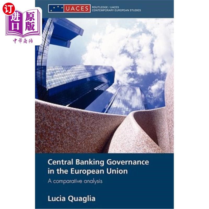 海外直订Central Banking Governance in the European Union: A Comparative Analysis 欧盟中央银行治理的比较分析