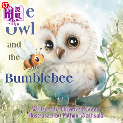 海外直订The Owl and the Bumblebee 猫头鹰和大黄蜂