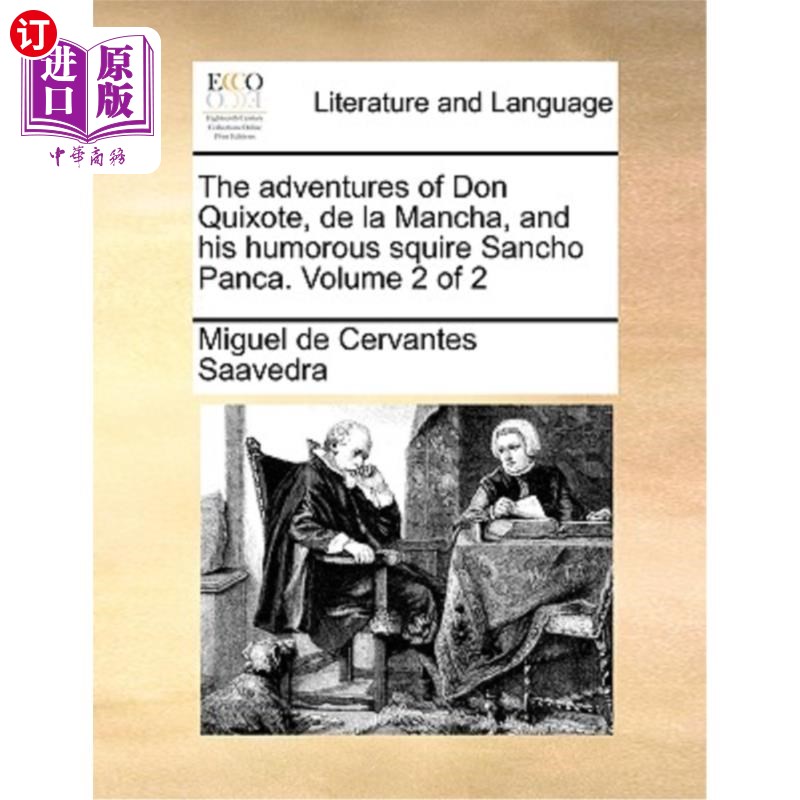 海外直订The Adventures of Don Quixote, de La Mancha, and His Humorous Squire Sancho Panc 堂吉诃德,德拉曼查和他幽默