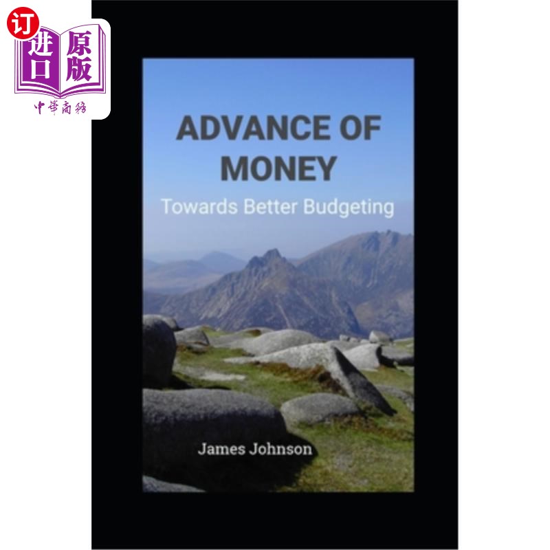 海外直订Advance of Money: Towards Better Budgeting 预付款:迈向更好的预算