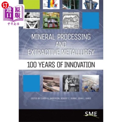 海外直订Mineral Processing and Extractive Metallurgy 选矿与采掘冶金学