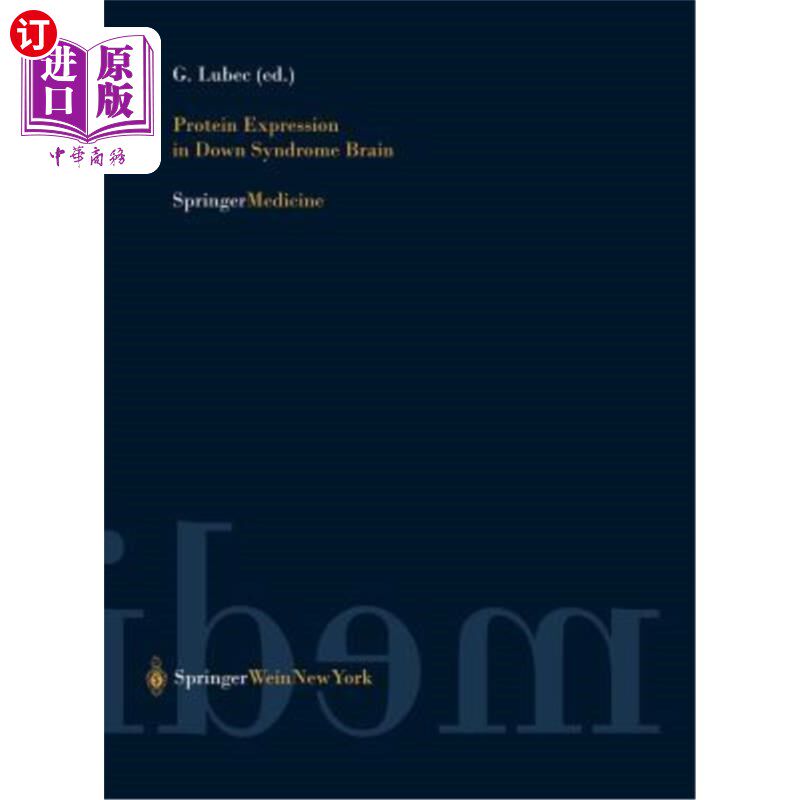 海外直订Protein Expression in Down Syndrome Brain 唐氏综合征脑内蛋白质的表达