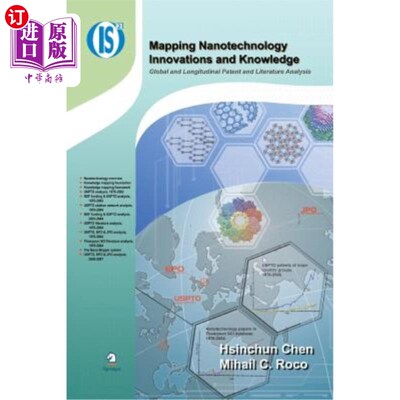 海外直订Mapping Nanotechnology Innovations and Knowledge: Global and Longitudinal Patent 映射纳米技术创新和知识:全