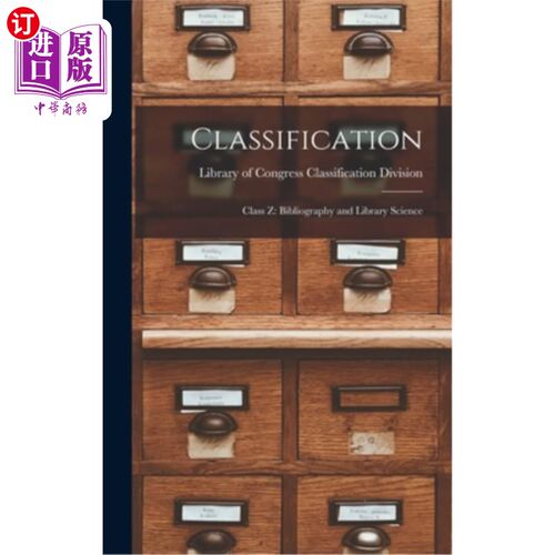海外直订Classification: Class Z: Bibliography and Library Science 分类:Z类:目录学与图书馆学