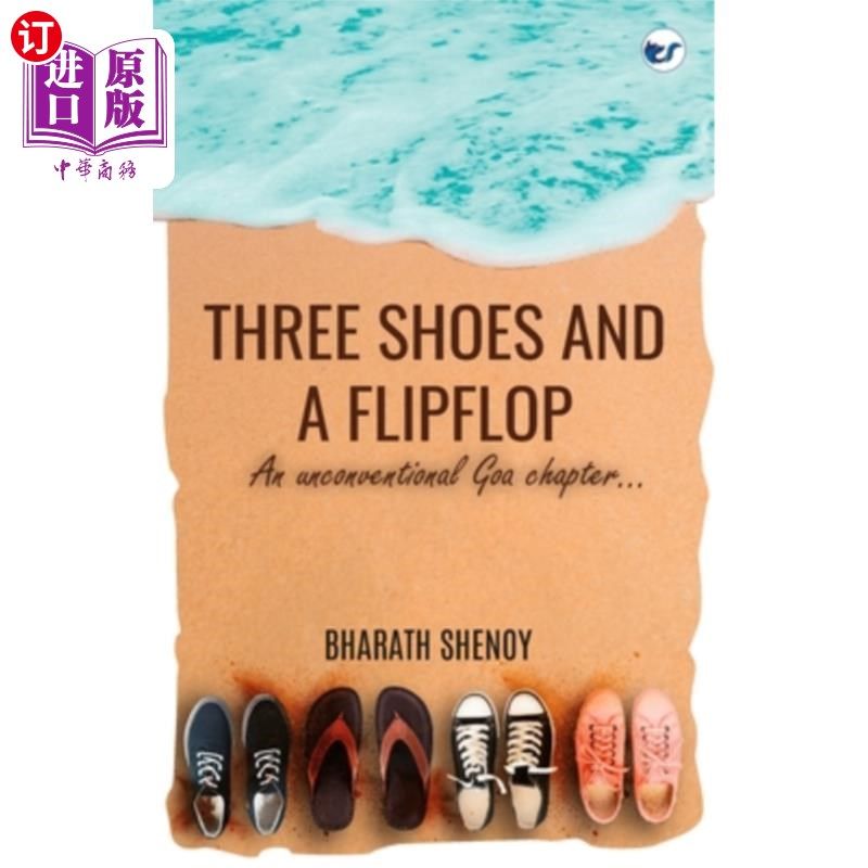 海外直订Three Shoes and a Flipflop: An Unconventional Goa Chapter... 三只鞋和一只人字拖:果阿邦不寻常的篇章图片