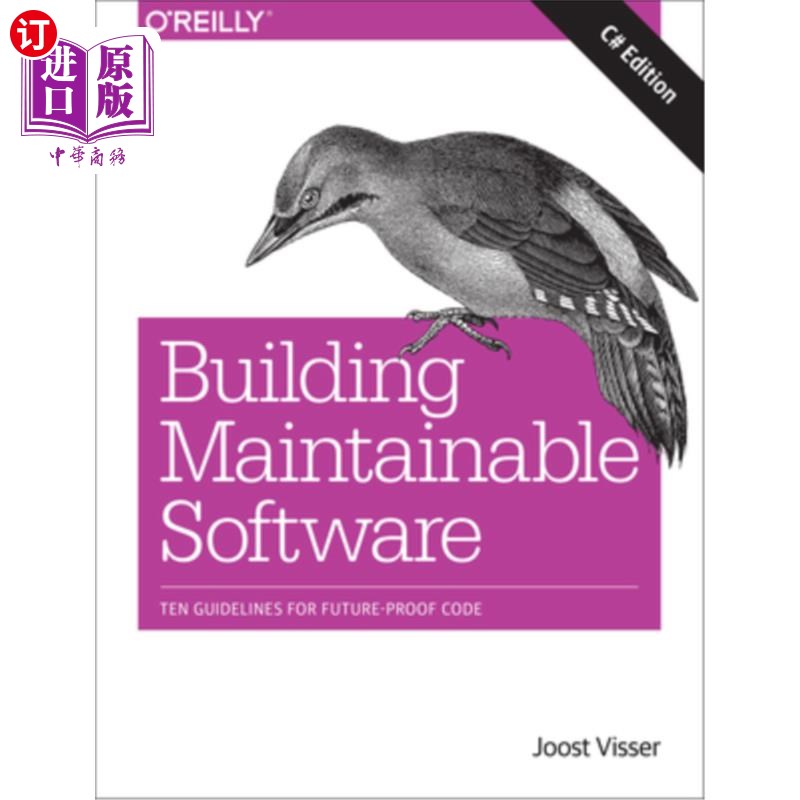 海外直订Building Maintainable Software, C# Edition: Ten Guidelines for Future-Proof Code 构建可维护软件,c#版:防未