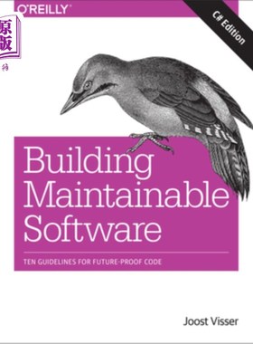 海外直订Building Maintainable Software, C# Edition: Ten Guidelines for Future-Proof Code 构建可维护软件，c#版:防未